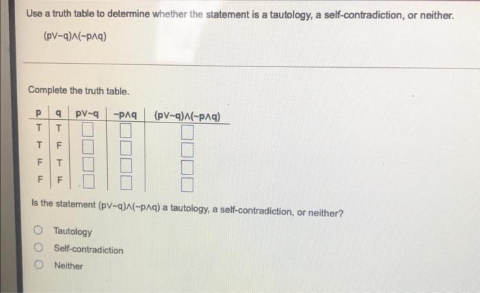 Solved Use a truth table to determine whether the statement | Chegg.com