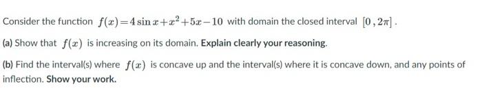 Solved Consider the function f(x)=4sin x +22+5x – 10 with | Chegg.com