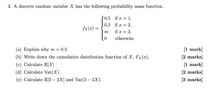 Solved 3 A Discrete Random Variable X Has The Following Chegg Com