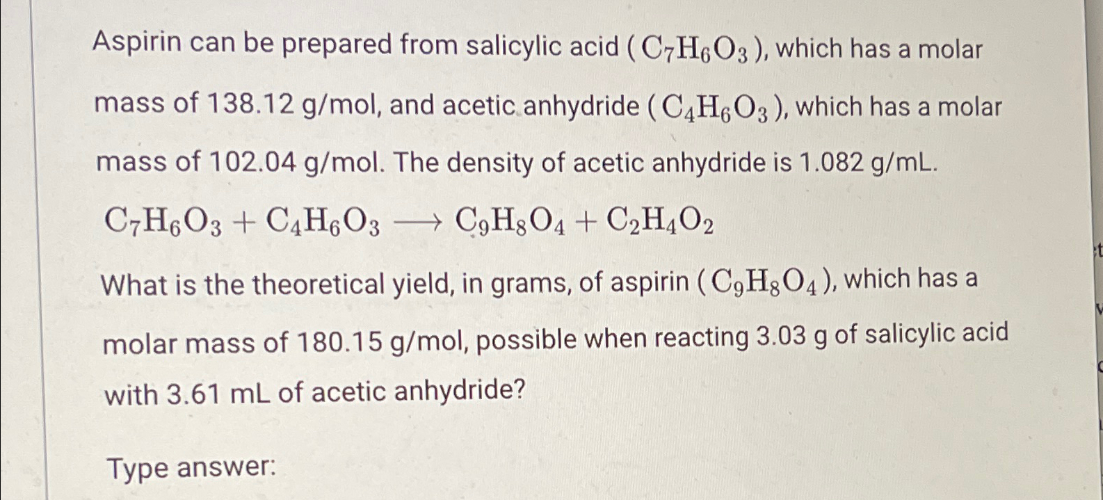 Solved Aspirin Can Be Prepared From Salicylic Acid C7h6o3 2400