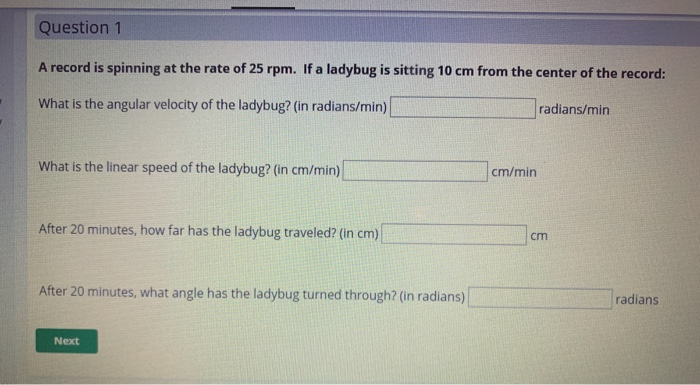 Solved: Question 1 A Record Is Spinning At The Rate Of 25 | Chegg.com
