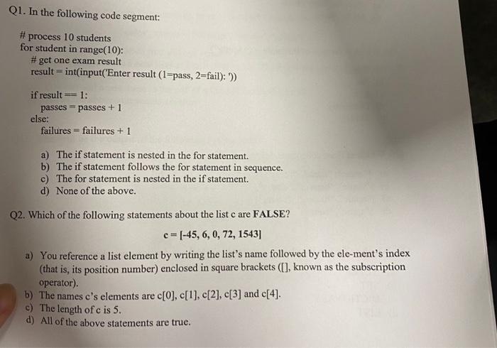 Solved Q1. In the following code segment: # process 10 | Chegg.com