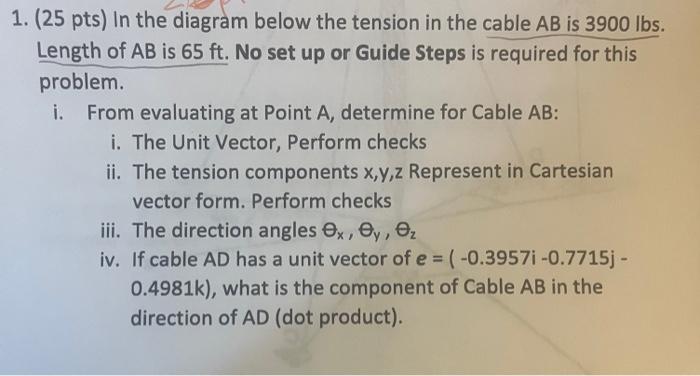 Solved 1. (25 pts) In the diagram below the tension in the | Chegg.com