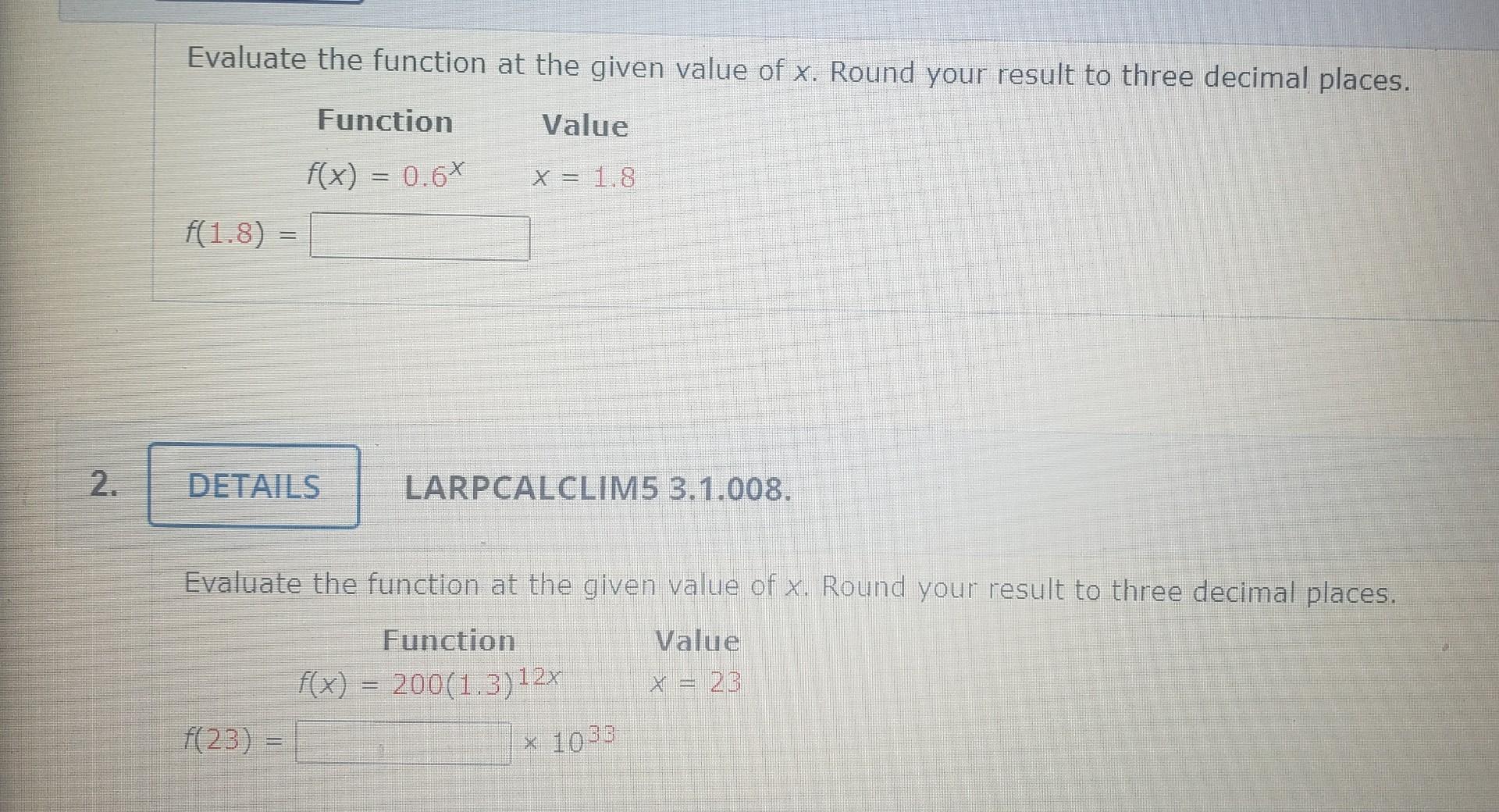 Solved Evaluate The Function At The Given Value Of X Round