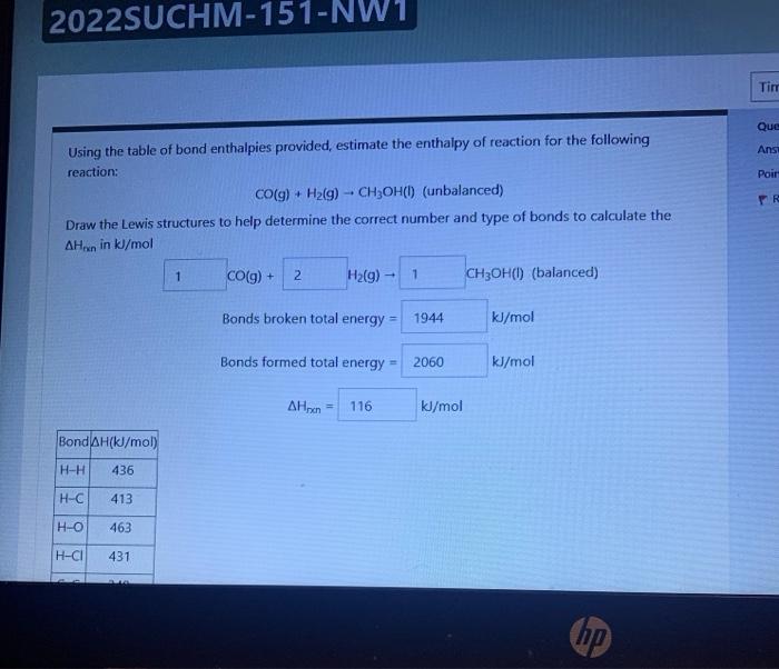 Solved Using The Table Of Bond Enthalpies Provided, Estimate | Chegg.com