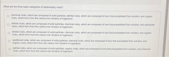 What Are The Three Basic Categories Of Sedimentary Rocks