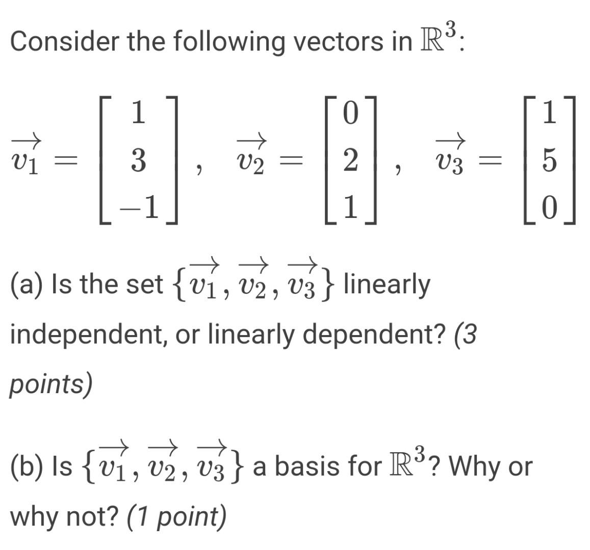 Solved Consider The Following Vectors In R3