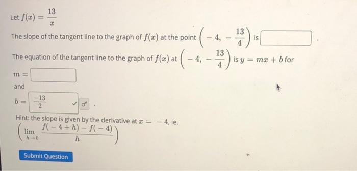 Solved Let F X X13 The Slope Of The Tangent Line To The