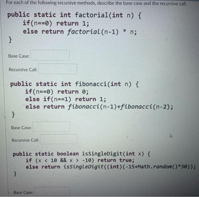 Solved For Each Of The Following Recursive Methods, Describe | Chegg.com