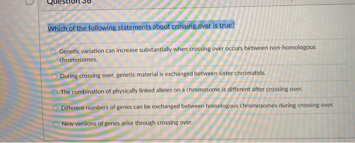 Solved Which of the following statements about crossing over | Chegg.com