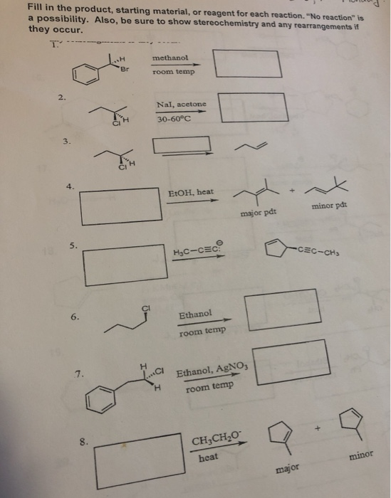 Solved Fill in the product, starting material, or reagent | Chegg.com