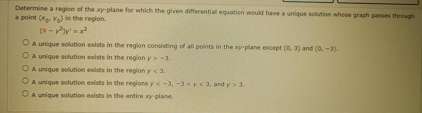 Solved Determine A Region Of The Xy-plane For Which The | Chegg.com