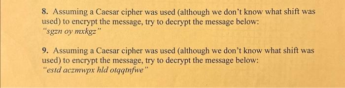 8. Assuming a Caesar cipher was used (although we | Chegg.com