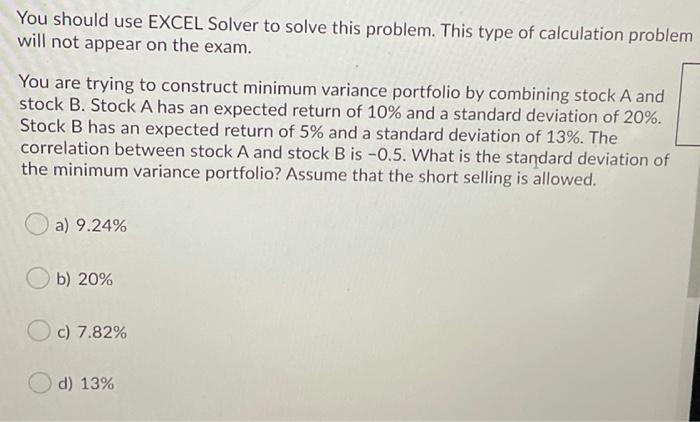 Solved You should use EXCEL Solver to solve this problem. | Chegg.com