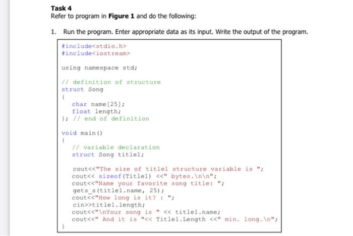 Solved Task 4 Refer to program in Figure 1 and do the | Chegg.com