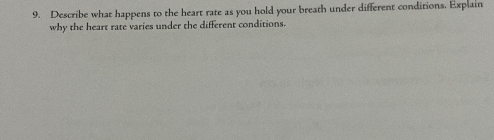 Solved Describe what happens to the heart rate as you hold | Chegg.com