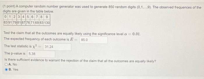 Solved (1 point) A computer random number generator was used | Chegg.com