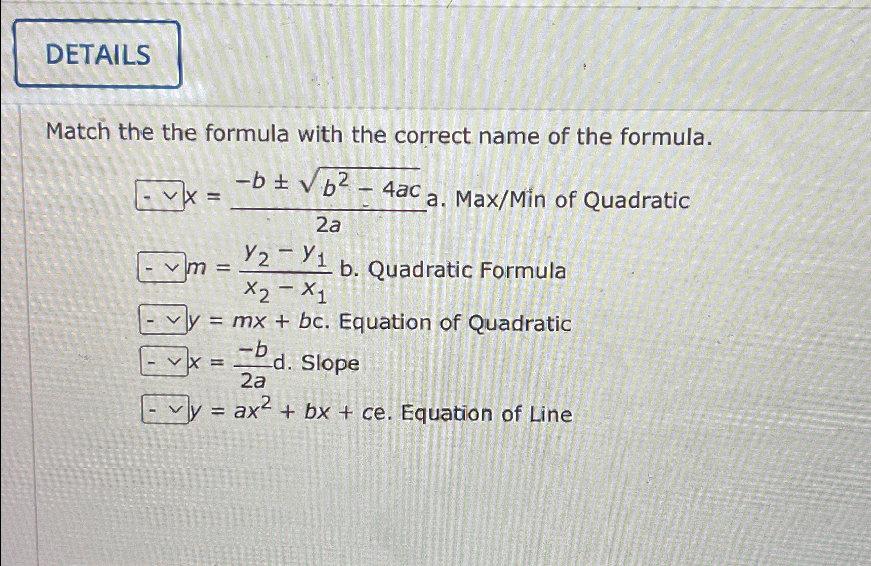 Solved Match the the formula with the correct name of the | Chegg.com