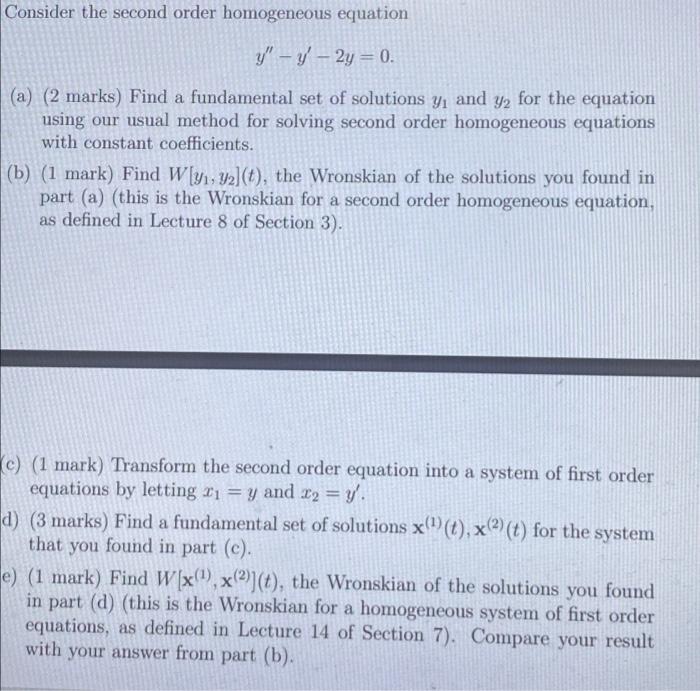 Solved Consider the second order homogeneous equation y