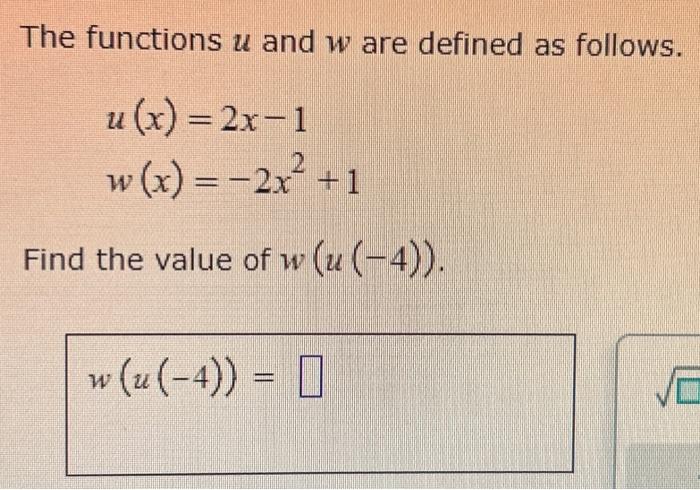 Solved The functions u and w are defined as follows. | Chegg.com
