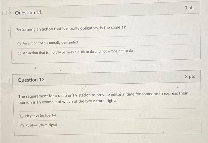 Solved 3 pts Question 11 Performing an action that is | Chegg.com