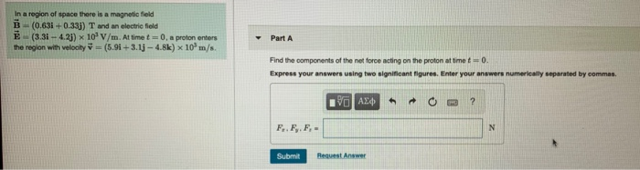 Solved In a region of space there is a magnetic field B = | Chegg.com