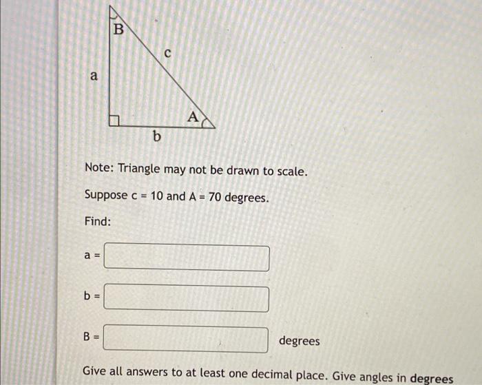 Solved B с A A B B Note: Triangle May Not Be Drawn To Scale. | Chegg.com