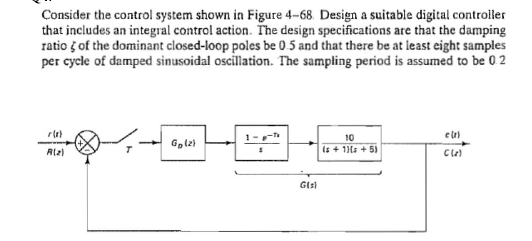 Solved Consider the control system shown in Figure 4-68. | Chegg.com