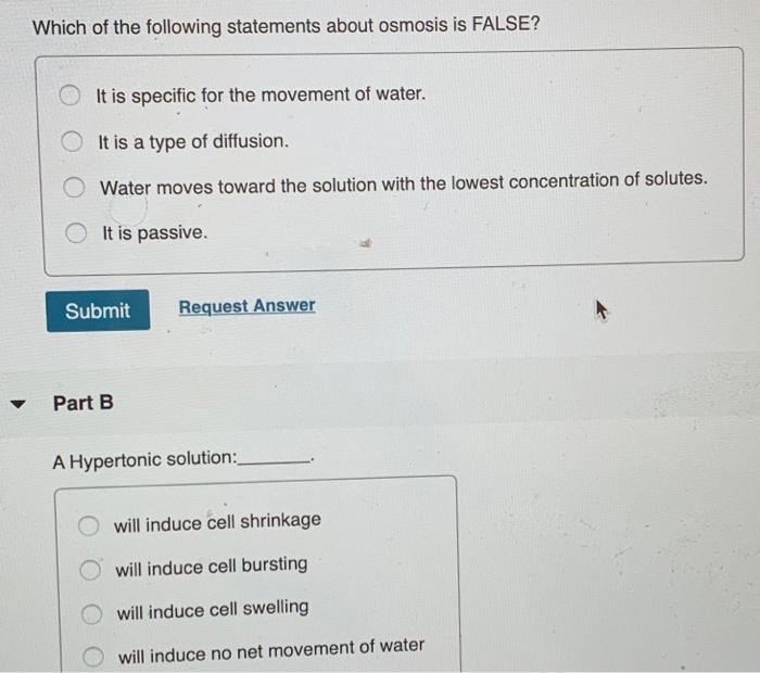 Which Of The Following Statements About Osmosis Is False