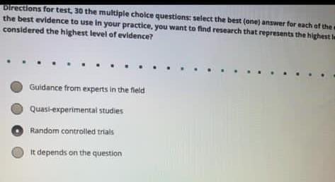 Directions for test, 30 the multiple choice questions select the best (one) answer for each of the the best evidence to use i