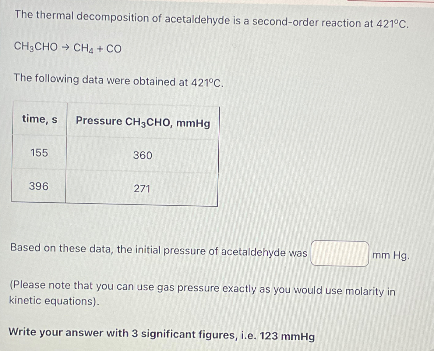 Solved The thermal decomposition of acetaldehyde is a | Chegg.com