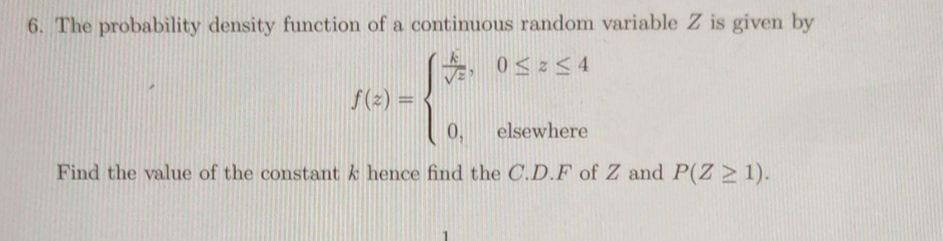 Solved 6. The probability density function of a continuous | Chegg.com
