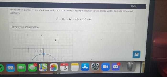 Solved 33/50 Rewrite the equation in standard form and graph | Chegg.com