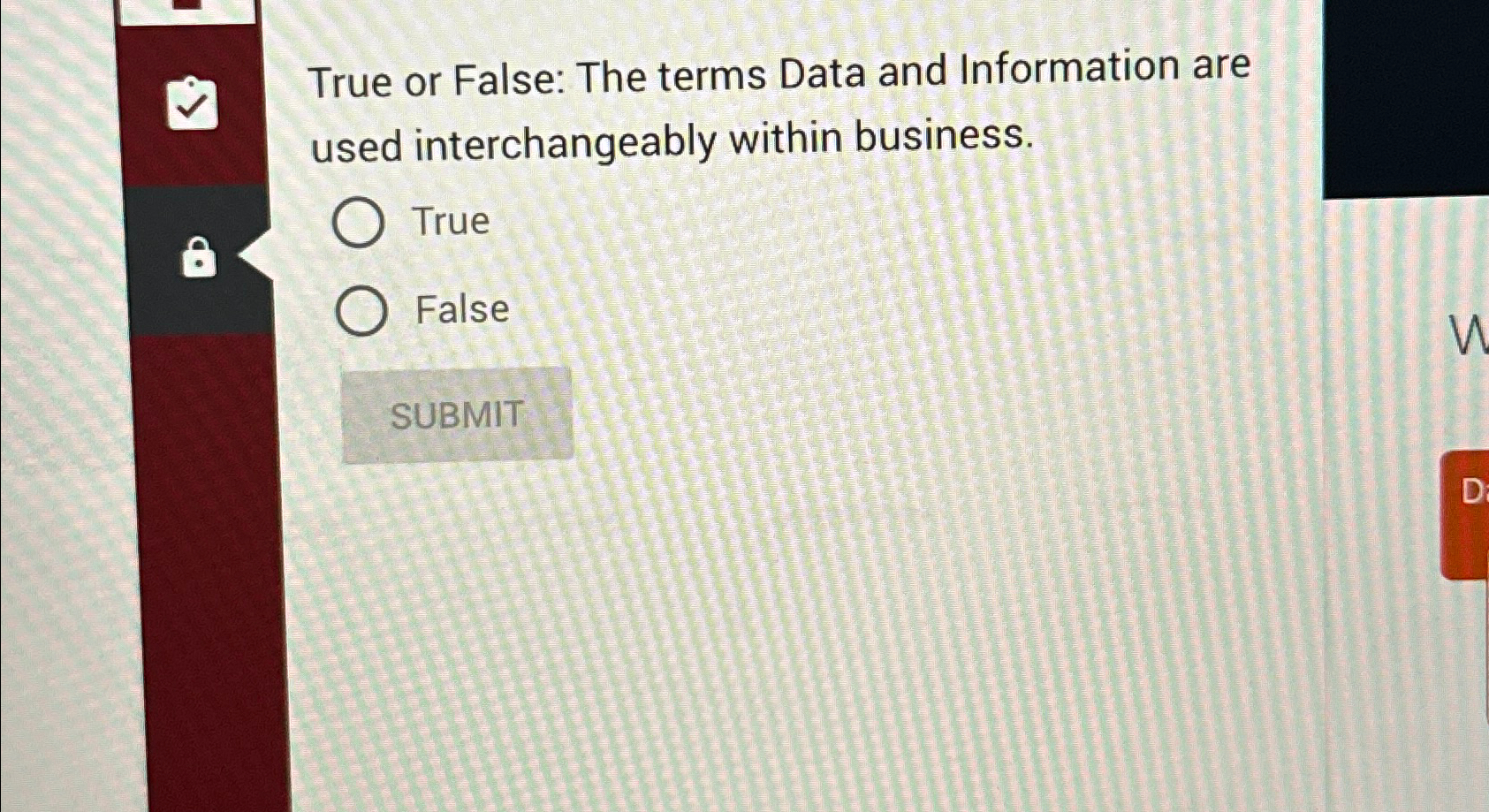 Solved True or False: The terms Data and Information are | Chegg.com