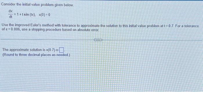 Solved Consider the initial value problem given below: | Chegg.com