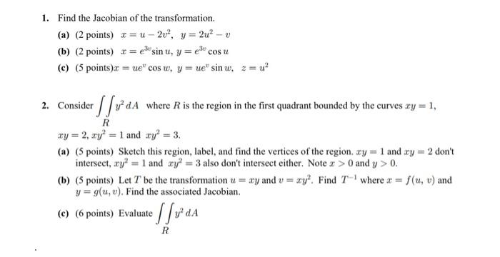 Solved 1. Find the Jacobian of the transformation. (a) (2 | Chegg.com