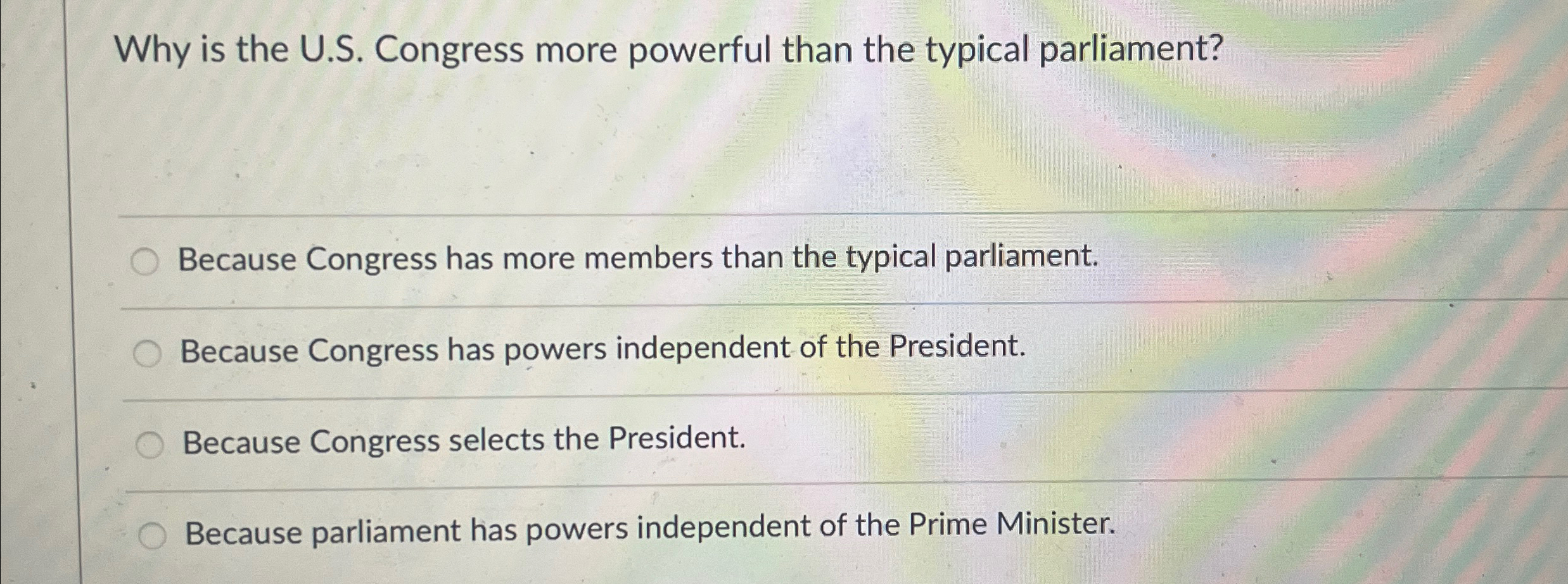 Solved Why is the U.S. ﻿Congress more powerful than the | Chegg.com