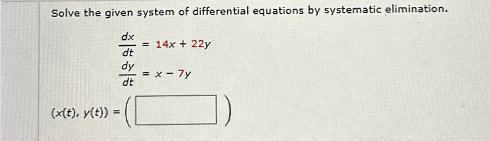 Solved Solve the given system of differential equations by | Chegg.com