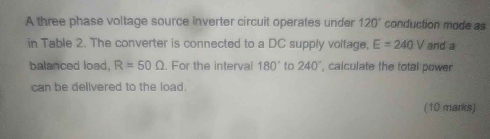 Solved A three phase voltage source inverter circuit | Chegg.com