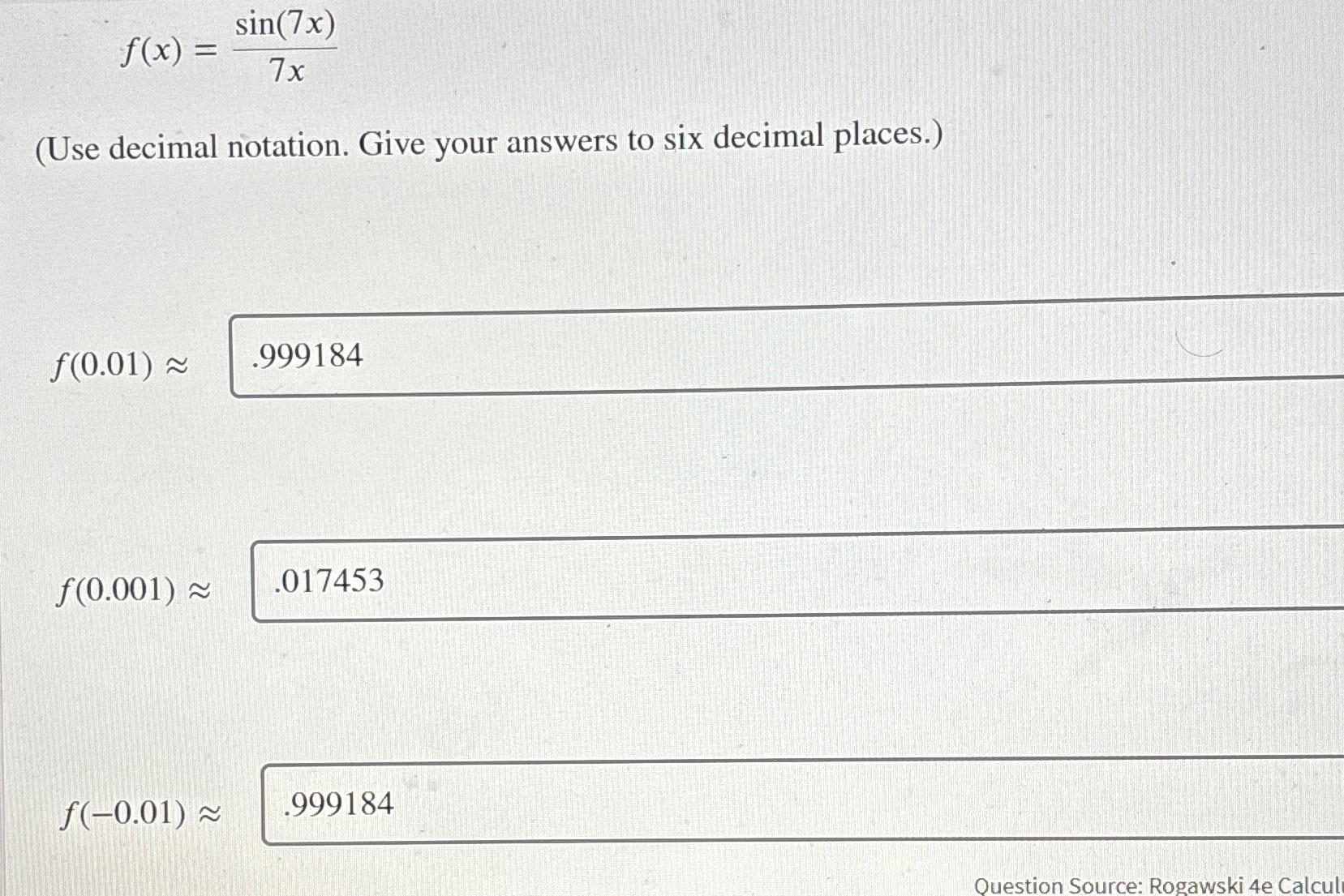 Solved Fxsin7x7xuse Decimal Notation Give Your 7570