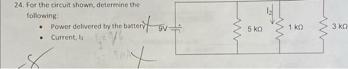 Solved 24. For the circuit shown, determine the following: w | Chegg.com