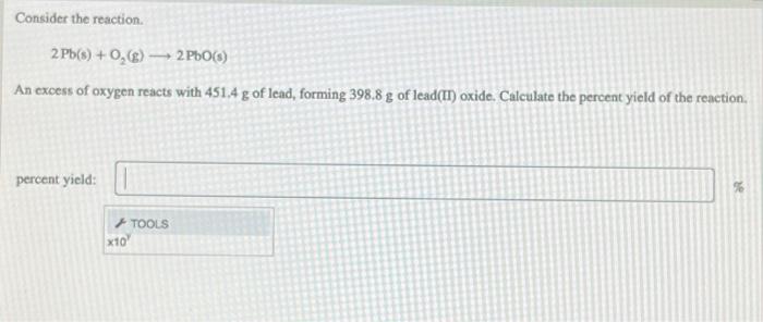 Solved Consider The Reaction 2pb S 0 E 2pbo 8 An Excess