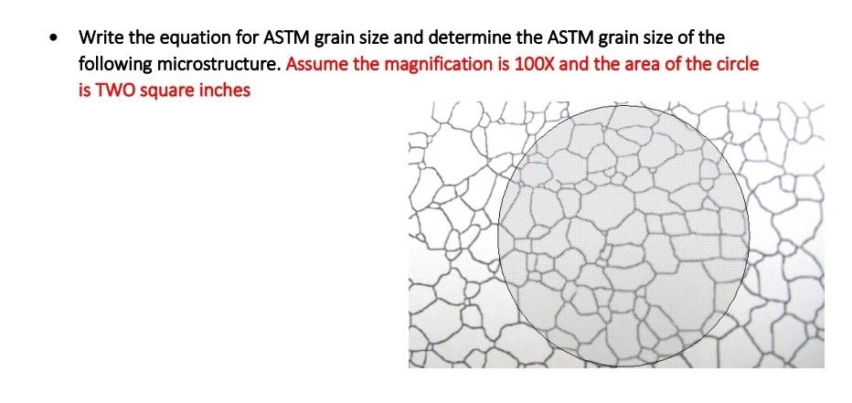 Solved Write the equation for ASTM grain size and determine | Chegg.com