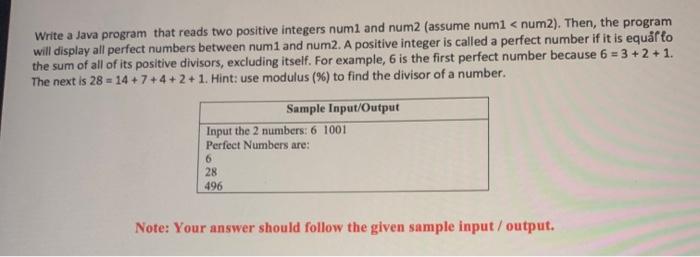 Solved Write a Java program that reads two positive integers | Chegg.com