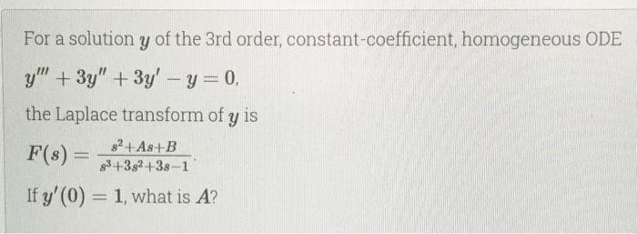 Solved For a solution y of the 3rd order, | Chegg.com