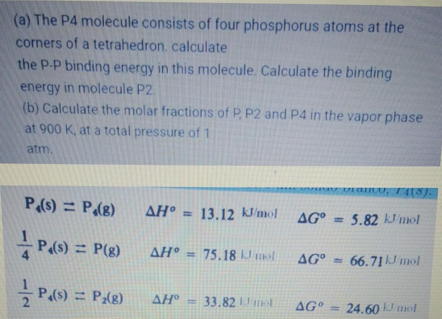 Solved (a) The P4 molecule consists of four phosphorus atoms | Chegg.com