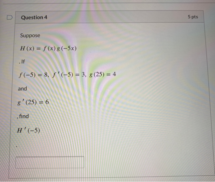 Solved Question 4 5 Pts Suppose H X F X G 5x If