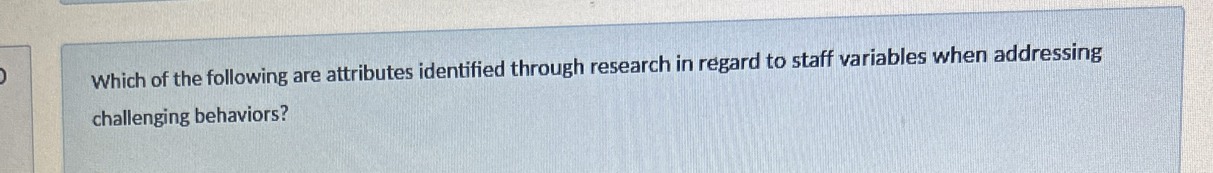 Solved Which of the following are attributes identified | Chegg.com