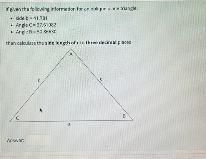 Solved If given the following information for an oblique | Chegg.com