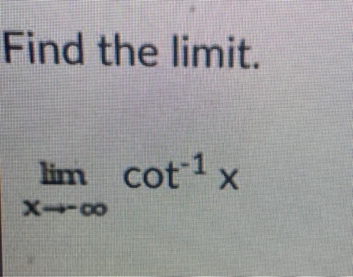 Solved Find The Limit. | Chegg.com